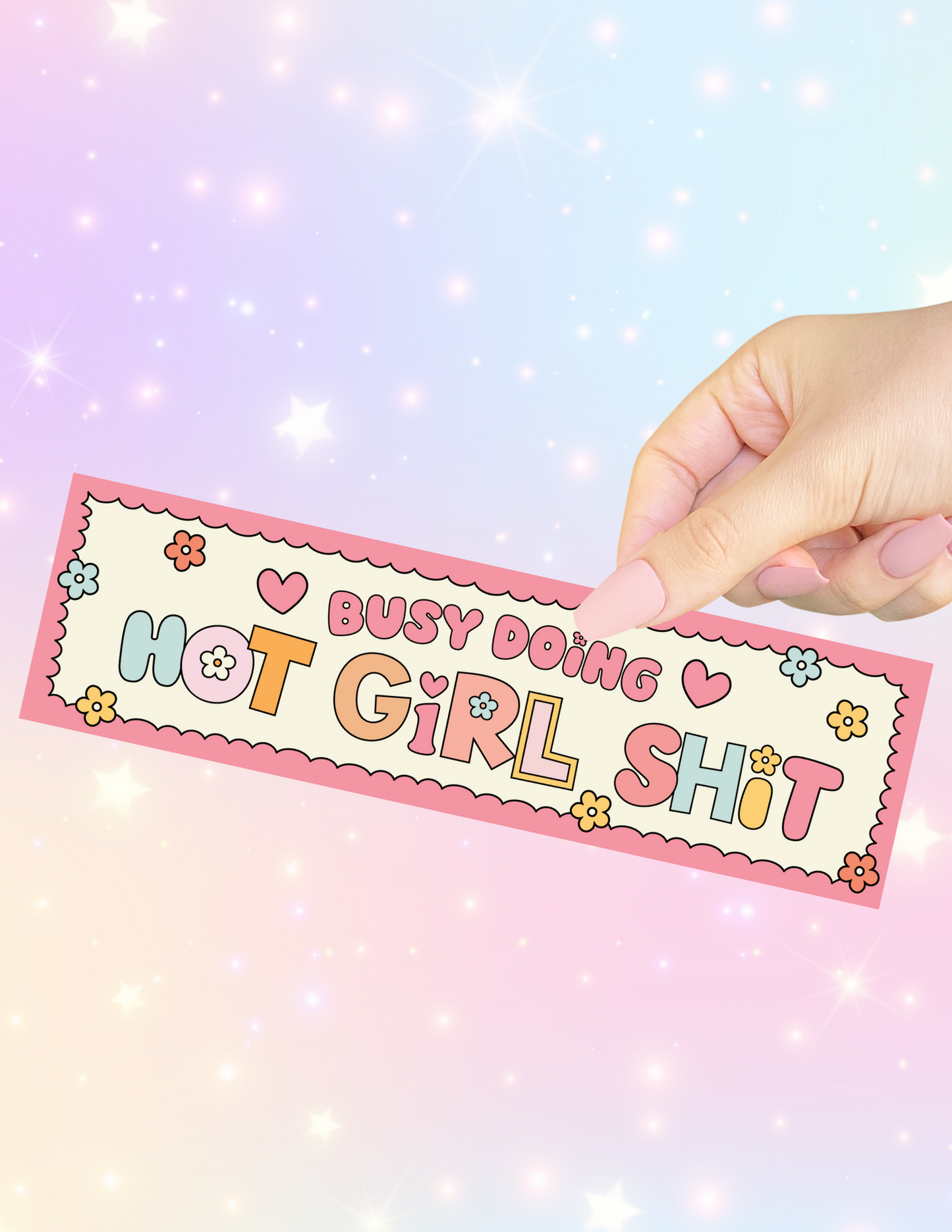 Hot Girl Shit Bumper